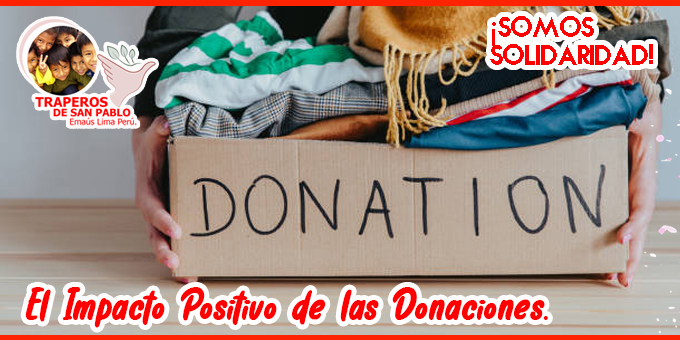 "Donar para Impactar: Cómo las Donaciones a Personas de Bajos Recursos Crean Cambios Significativos".